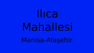 Ilıca Mahallesi Thumbnail