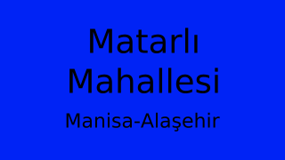 Matarlı Mahallesi Thumbnail