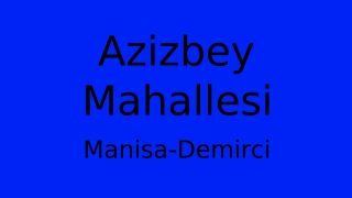 Azizbey Mahallesi Thumbnail