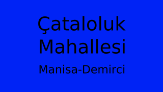 Çataloluk Mahallesi Thumbnail