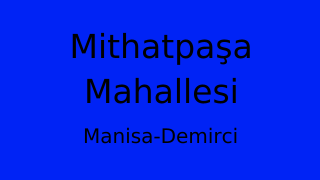 Mithatpaşa Mahallesi Thumbnail