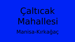 Çaltıcak Mahallesi Thumbnail