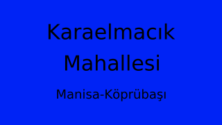 Karaelmacık Mahallesi Thumbnail