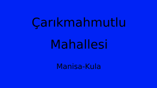 Çarıkmahmutlu Mahallesi Thumbnail