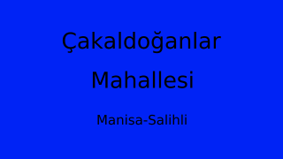Çakaldoğanlar Mahallesi Thumbnail