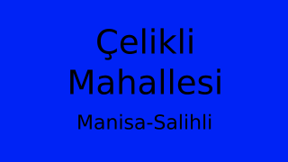 Çelikli Mahallesi Thumbnail