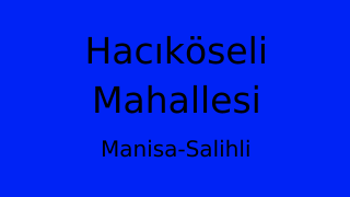 Hacıköseli Mahallesi Thumbnail