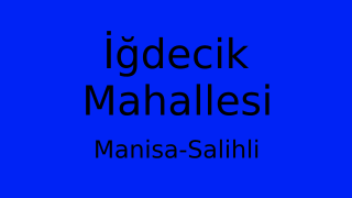 İğdecik Mahallesi Thumbnail