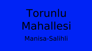Torunlu Mahallesi Thumbnail