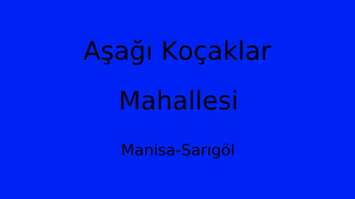 Aşağı Koçaklar Mahallesi Thumbnail