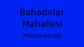 Bahadırlar Mahallesi Thumbnail