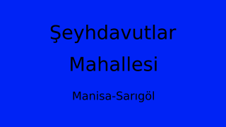 Şeyhdavutlar Mahallesi Thumbnail