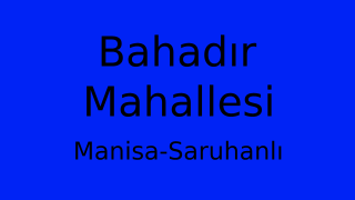 Bahadır Mahallesi Thumbnail