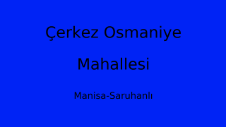 Çerkez Osmaniye Mahallesi Thumbnail