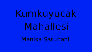 Kumkuyucak Mahallesi Thumbnail