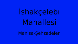 İshakçelebı Mahallesi Thumbnail