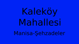 Kaleköy Mahallesi Thumbnail