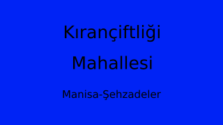 Kırançiftliği Mahallesi Thumbnail