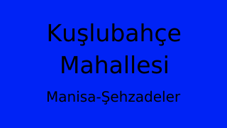 Kuşlubahçe Mahallesi Thumbnail