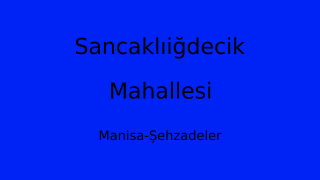 Sancaklıiğdecik Mahallesi Thumbnail