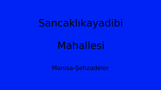 Sancaklıkayadibi Mahallesi Thumbnail