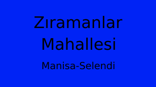 Zıramanlar Mahallesi Thumbnail