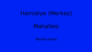 Hamidiye (Merkez) Mahallesi Thumbnail
