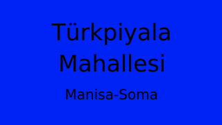 Türkpiyala Mahallesi Thumbnail