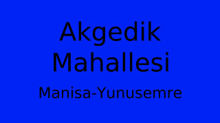 Akgedik Mahallesi Thumbnail