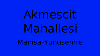Akmescit Mahallesi Thumbnail