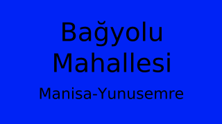 Bağyolu Mahallesi Thumbnail