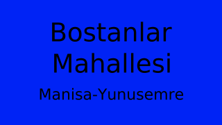 Bostanlar Mahallesi Thumbnail
