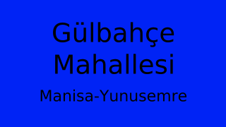 Gülbahçe Mahallesi Thumbnail