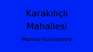 Karakılıçlı Mahallesi Thumbnail
