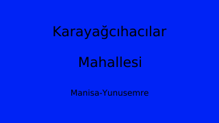 Karayağcıhacılar Mahallesi Thumbnail