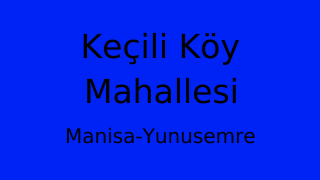 Keçili Köy Mahallesi Thumbnail