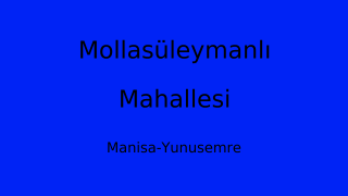 Mollasüleymanlı Mahallesi Thumbnail