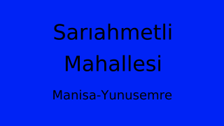 Sarıahmetli Mahallesi Thumbnail