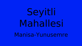 Seyitli Mahallesi Thumbnail
