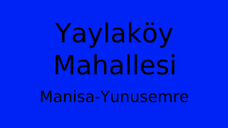 Yaylaköy Mahallesi Thumbnail