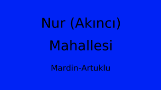 Nur (Akıncı) Mahallesi Thumbnail