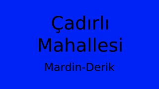 Çadırlı Mahallesi Thumbnail