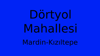 Dörtyol Mahallesi Thumbnail