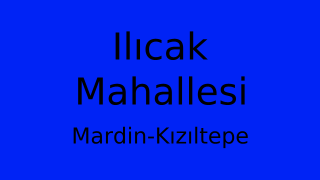 Ilıcak Mahallesi Thumbnail