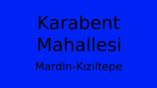 Karabent Mahallesi Thumbnail