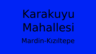 Karakuyu Mahallesi Thumbnail