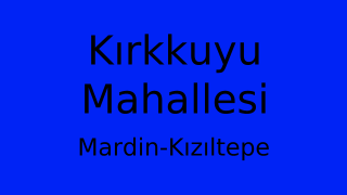 Kırkkuyu Mahallesi Thumbnail