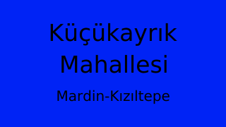 Küçükayrık Mahallesi Thumbnail