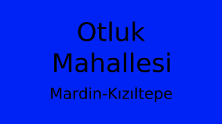 Otluk Mahallesi Thumbnail