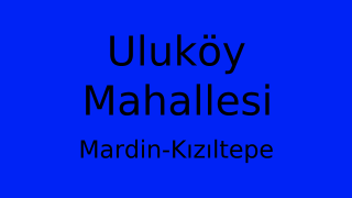 Uluköy Mahallesi Thumbnail